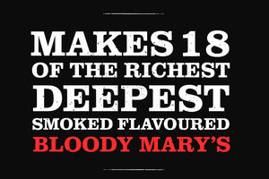 "Makes 18 of the Richest Deepest Smoked Flavoured Bloody Mary's" - logo