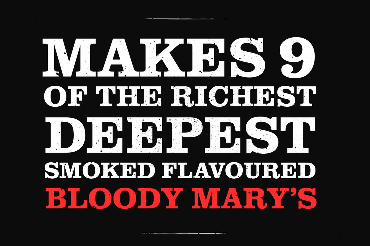 &quot;Makes 9 of the richest deepest smoked flavoured bloody mary&#39;s&quot; - logo